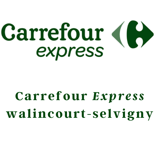 CARREFOUR EXPRESS WALINCOURT SELVIGNY
